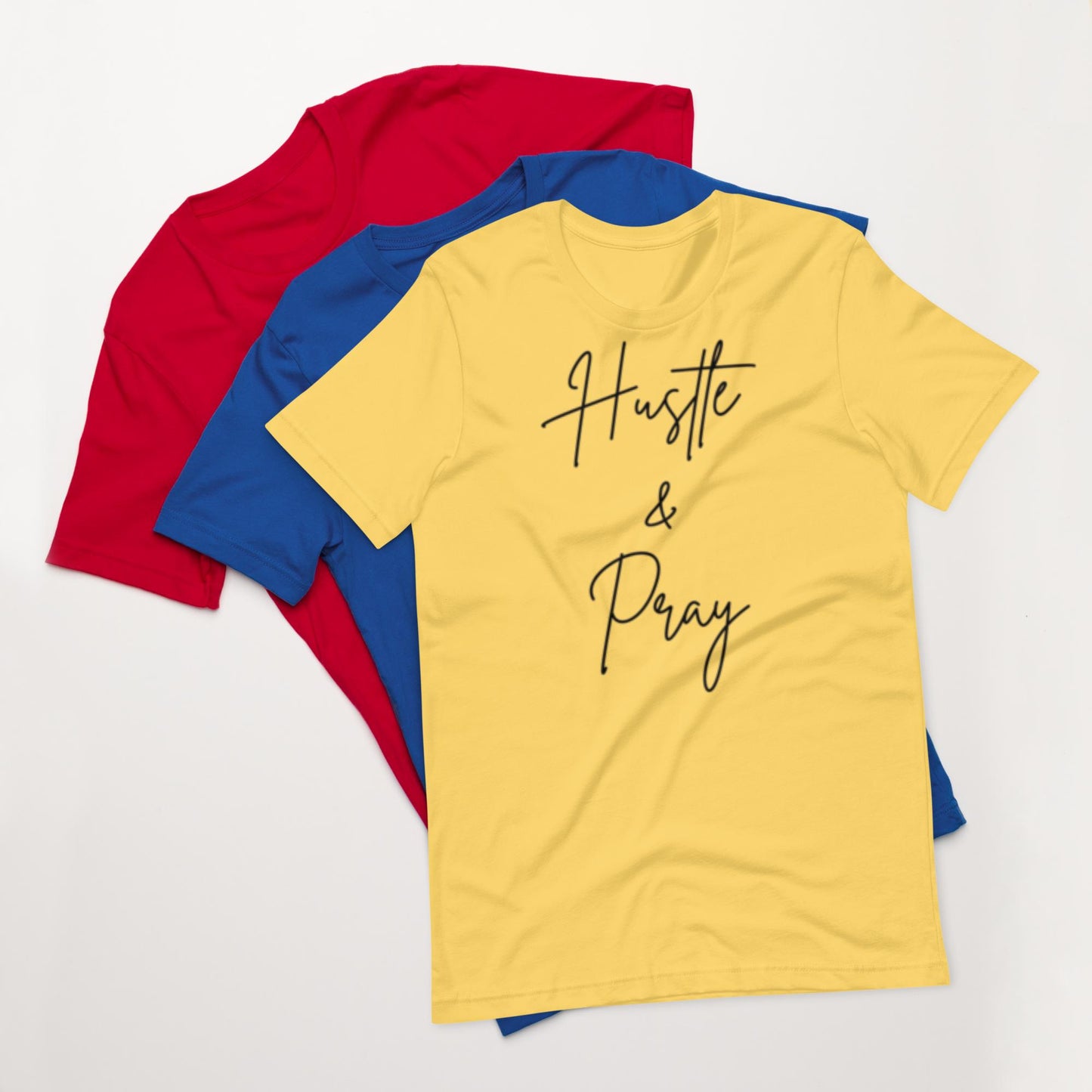 Hustle & Pray Motivational Unisex T-shirt