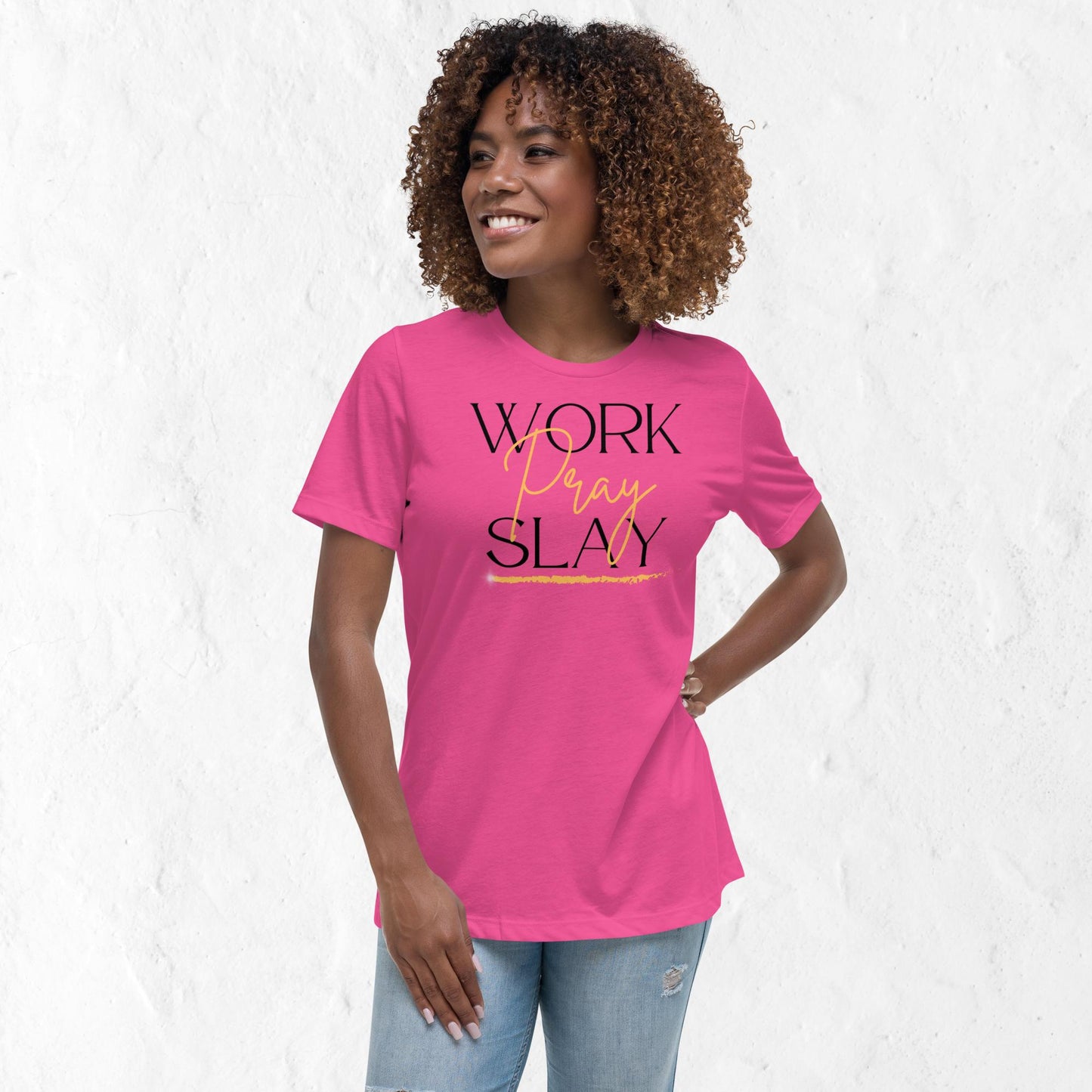 Women's Work, Pray & Slay Motivational T-Shirt