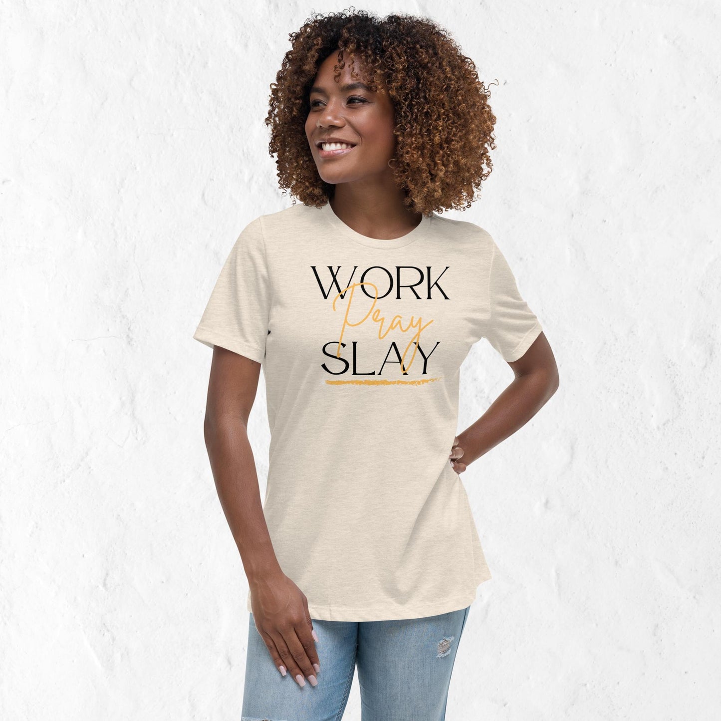 Women's Work, Pray & Slay Motivational T-Shirt