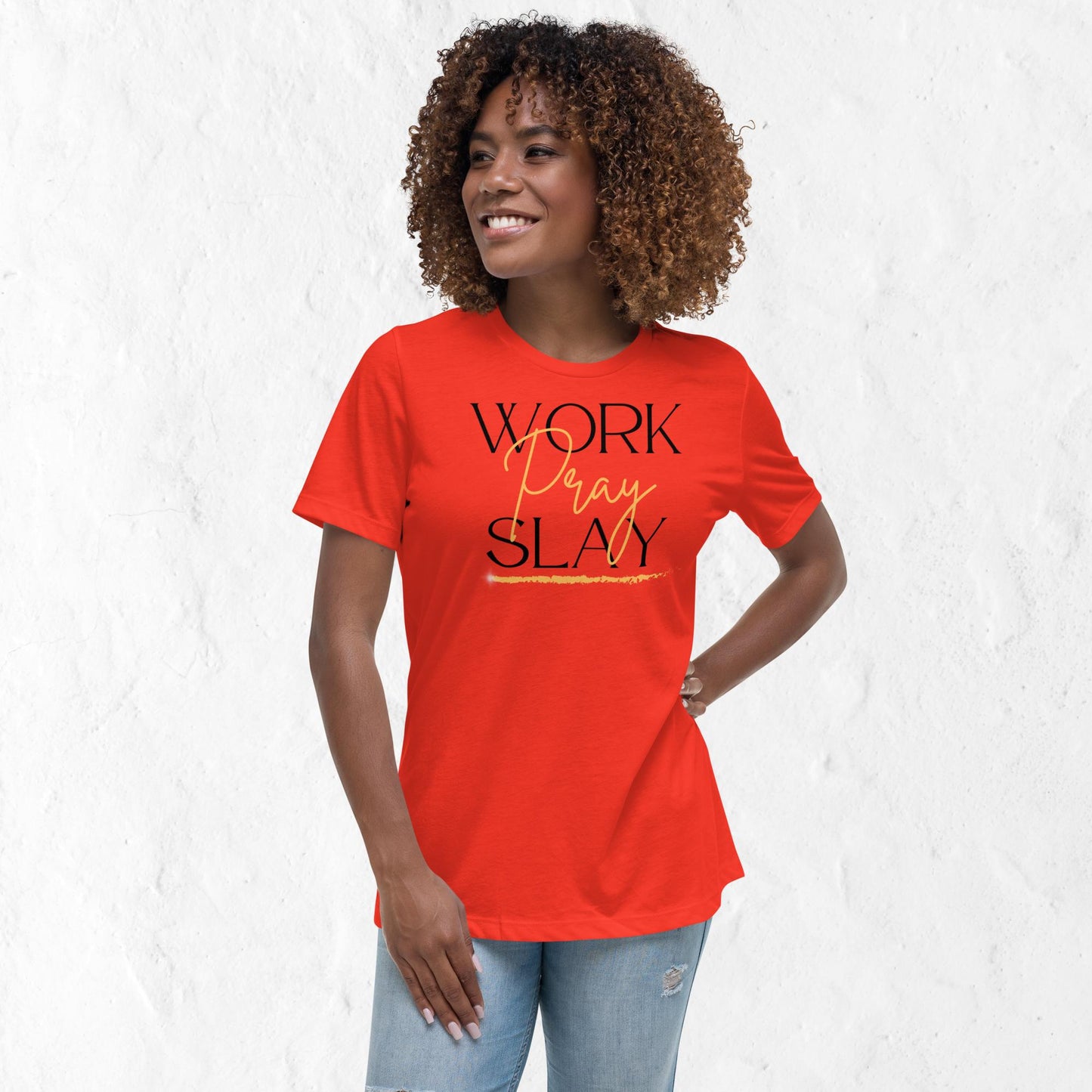 Women's Work, Pray & Slay Motivational T-Shirt
