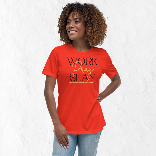 Women's Work, Pray & Slay Motivational T-Shirt